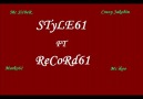 STyLe61 Ft. ReCoRD61 [HQ]