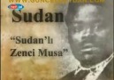 Sudanlı Zenci Musa:''Benim bir Devletim Var;Devleti Osmani''
