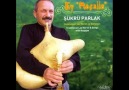 ŞÜKRÜ PARLAK _  YÜKSEK RİZE TULUM (LAZTUBE) [HQ]