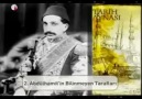 Sultan II Abdülhamid Han'ın Bilinmeyen Yönleri - Bölüm 2