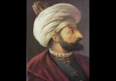 Sultan III.Murad Han'a Bir Güfte (Uyan Ey Gözlerim)