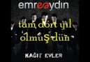 tam dört yıl olmuş dün  emre aydın 2010  kağıt evler [HQ]