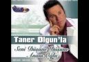 Taner OLGUN - CaNıM SaNa FeDa GüLüM...Dİnlemeden GEÇME.. [HQ]