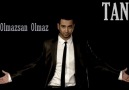 TAN - Olmazsan Olmaz [HQ]