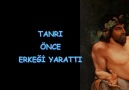 Tanrı İlk Önce Erkeği Yarattı .. [ Mutlaka İzle ]