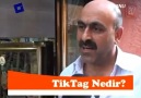 Tik Tag Nedir xD