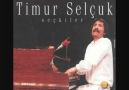 Timur Selçuk - Bugün , Yarın Ve Daima [HQ]