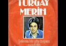 Turgay Merih - Çalsam Bigün Kapını (1977)