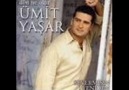 ÜMİT YAŞAR - ATEŞLERDE YANACAĞIM