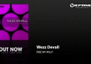 Wezz Devall - Free My Willy (Original Mix) [HQ]