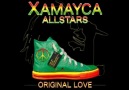 Xamayca Allstars - Original Love [HQ]