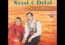 XEZAL U DELAL__NEMA NEMA KESIK NEMA.. DAYE GUNDEME KESIK NEMA!..