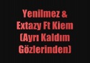 YENİLMEZ & EXTAZY Ft Kiem Ayrı Kaldım qözlerinden Beat By ... [HQ]