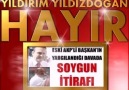 YILDIRIM YILDIZDOĞAN-HAYIR !!!