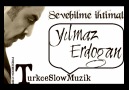 Yılmaz Erdoğan - Sevebilme İhtimali