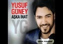 Yusuf Güney---- Aşka İnat  2010