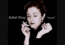 Zuhal Olcay - ''Ayrılık da Sevdaya Dahil''