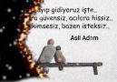 Asil Adam - Zaman kısa ben yorgun yol uzun