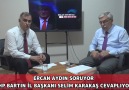 BARTIN TELEVİZYONU - ERCAN AYDIN SORUYOR CHP BARTIN İL BAŞKANI SELİM KARAKAŞ CEVAPLIYOR