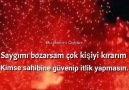 Bu Benim Öyküm. - Saygımı bozarsam çok kişiyi kırarım