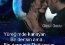 GöNüL DoStu - YÜREĞİMDE kanayan BİR DERTSİN ama.. BİN DERMANA Değişmem Seni..