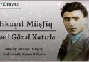 Mikayıl Müşfiq &quotMni gözl xatırla" - Dahilr Aforizmlr v Poeziya