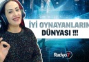 Radyo7 - İyi Oynayanların Dünyası