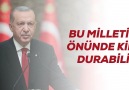 Recep Tayyip Erdoğan - Bu Milletin Önünde Kim Durabilir