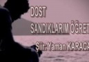 Şiirin Sesleri - DOST SANDIKLARIM ÖĞRETTİ.!