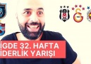 Tahsin Hasoğlu - Ligde 32. Hafta Liderlik Yarışı )